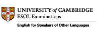 University of Cambridge ESOL Examinations